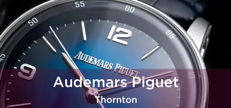  Audemars Piguet Thornton