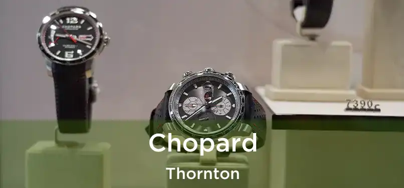  Chopard Thornton