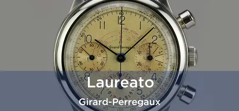  Laureato Girard-Perregaux