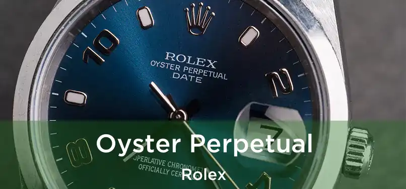  Oyster Perpetual Rolex
