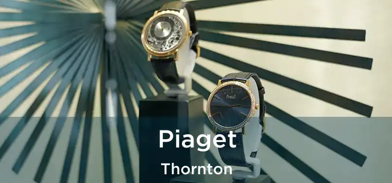  Piaget Thornton