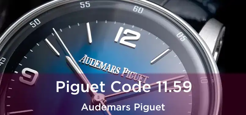  Piguet Code 11.59 Audemars Piguet